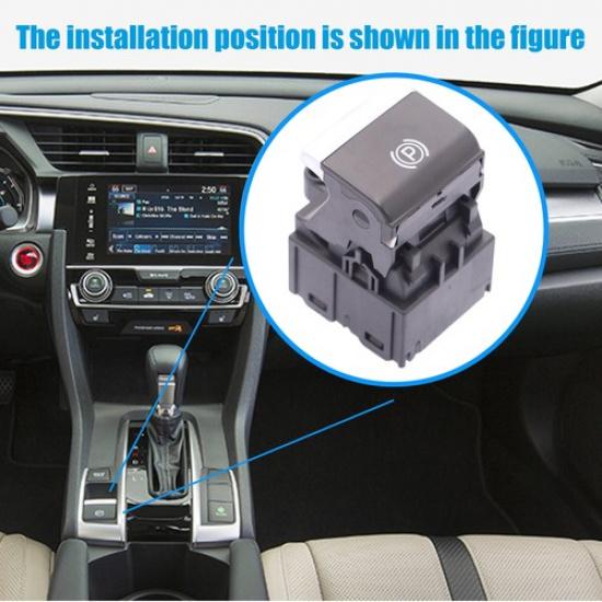 Electronic Auto Hand Brake Button Parking Switch For Honda Civic 35355-TBA-A01