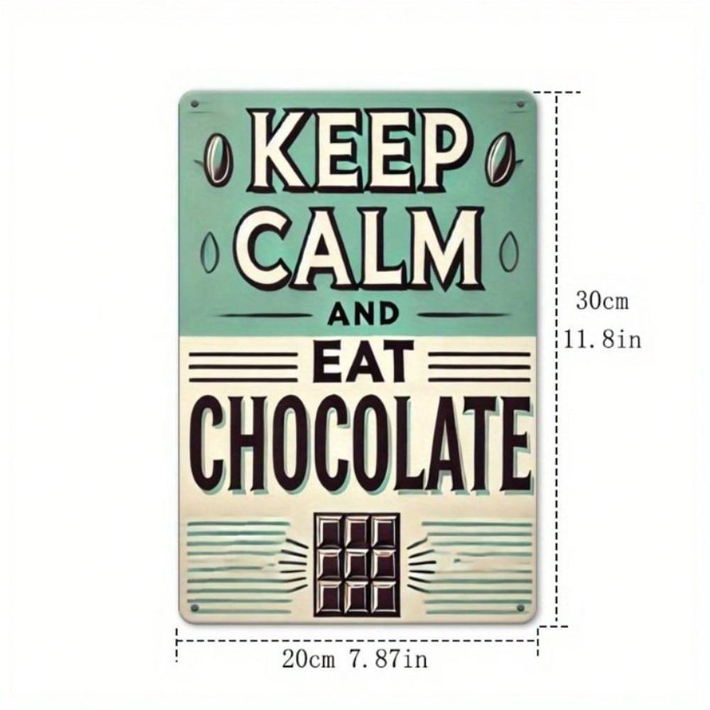 Metal Poster Wall Art Vintage Sign Stay Calm Eat Chocolate Gift for Kitchen Cafe