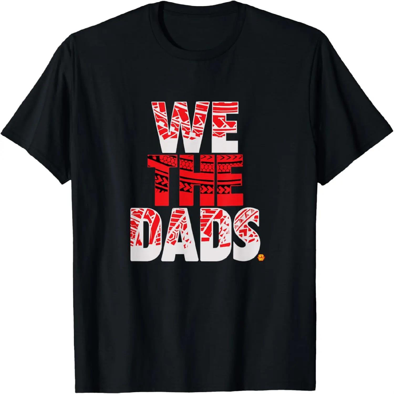 We The Dads T-Shirt S