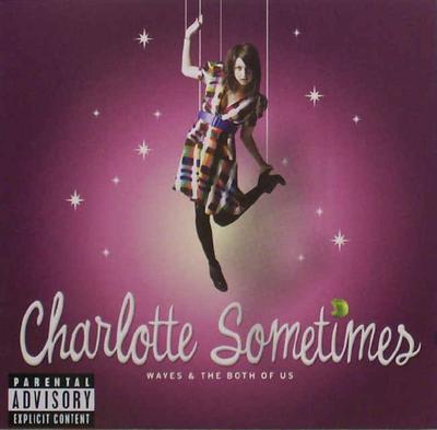 CD CHARLOTTE SOMETIMES - Waves And The Both Of Us B001113402 Geffen Records 2008 US Rock Used