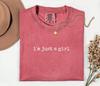 I'm Just a Girl Shirt, Comfort Colors Tee, Funny Girl Power Tshirt, Trendy Aesthetic Shirt, Birthday Gift for Friend, Christmas Gift