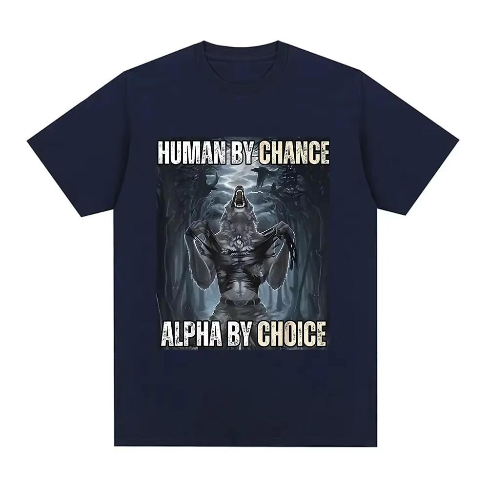2026 HuUnisex By Chance Alpha By Choice Wolf Funny Meme T Shirts Unisexs Casual Cotton Vintage Short Sleeve  Tshirts Streetwear S