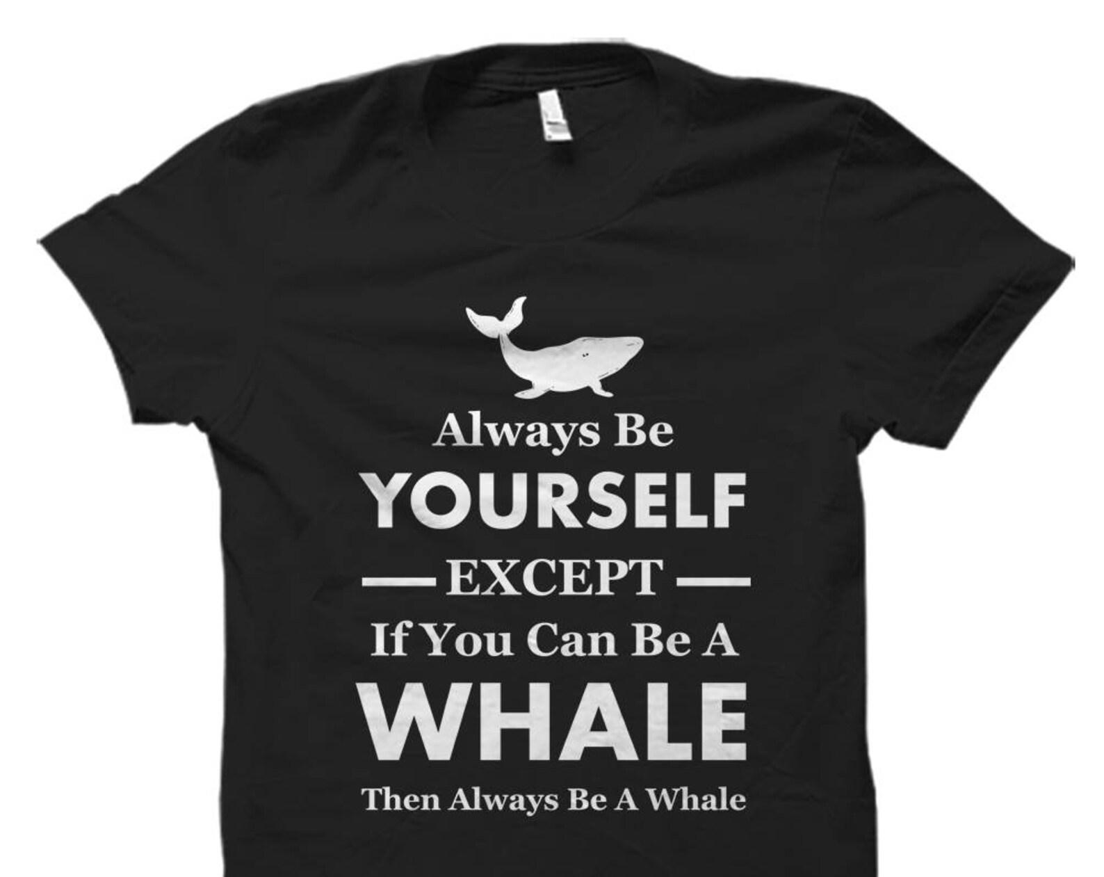 Whale Shirt. Whale Gifts. Whale Tshirts. Whale Apparel. Ocean Shirt. Ocean Gift. Whale T-Shirt. Whale Lover Gift #OS6019 L