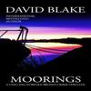 Moorings by David Blake Paperback Book 9781916347922