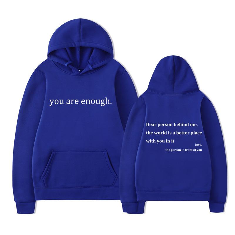 New YOU ARE ENOUGH Print Hoody Autumn Casual Men Hoodie Vintage Unisex Pullover Graphic Hoody Tops Oversize Clothing