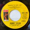 7inch Record JOHNNIE TAYLOR  Cheaper To Keep Her STA176 Stax 1973 US SoulFunk Used