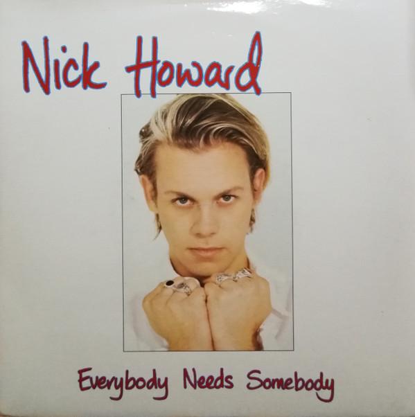 

7inch Record NICK HOWARD - Everybody Needs Somebody 74321220947 Arista 1994 UK Pop Used