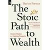 The Stoic Path To Wealth Paperback By Darius Foroux UKN1747