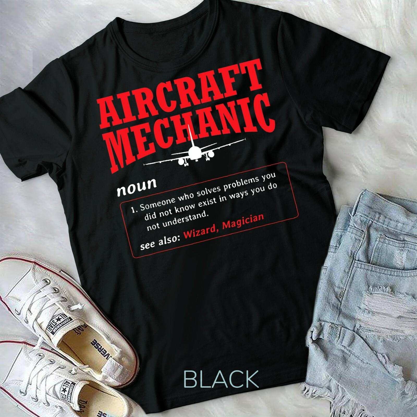 Aircraft Mechanic Definition Airplane Aircraft Mechanic T-shirt Unisex T-shirt S