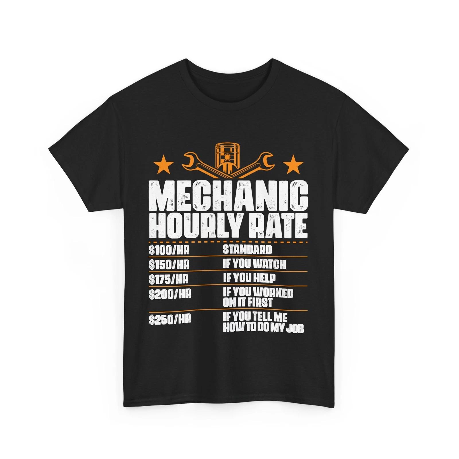 Mechanic Shirt, Mechanic Hourly Rate Auto Mechanic Lovers Shirt, Repairman Tee M