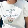 Proud Water Polo Mom Tee: Unisex Cotton Sports Shirt and Kids Tshirt