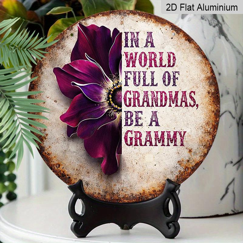 2D Flat, 1pc Vintage "In a World Full of Grandmas Be a Grammy Grammy" Sign - Floral Round Aluminum Wall Decor, Waterproof & Durable, Suitable for