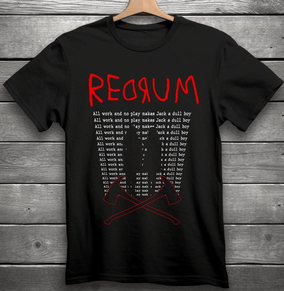 The Shining Redrum All Work and No Play Horror Movie T-Shirt Black S-3XL
