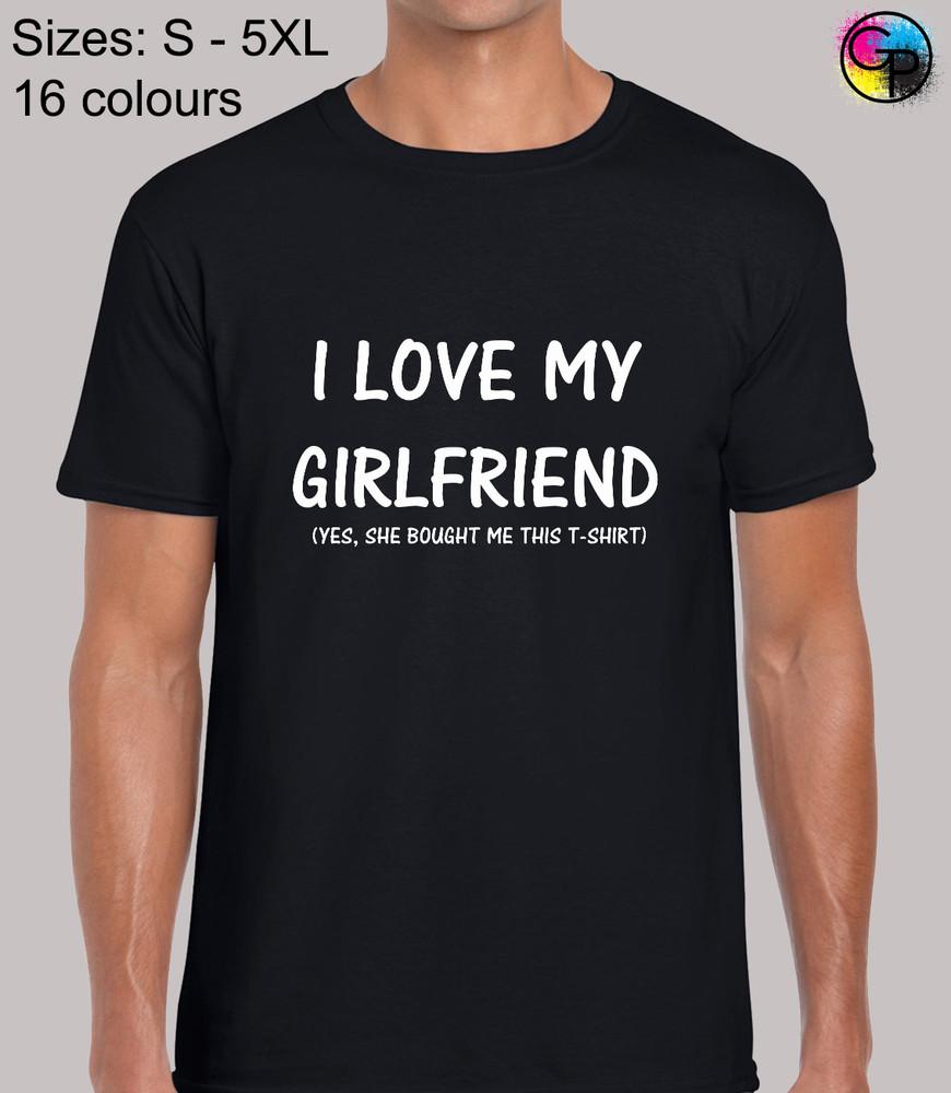 

I Love My Girlfriend Funny Novelty Regular Fit T-Shirt Top TShirt Tee for Men S