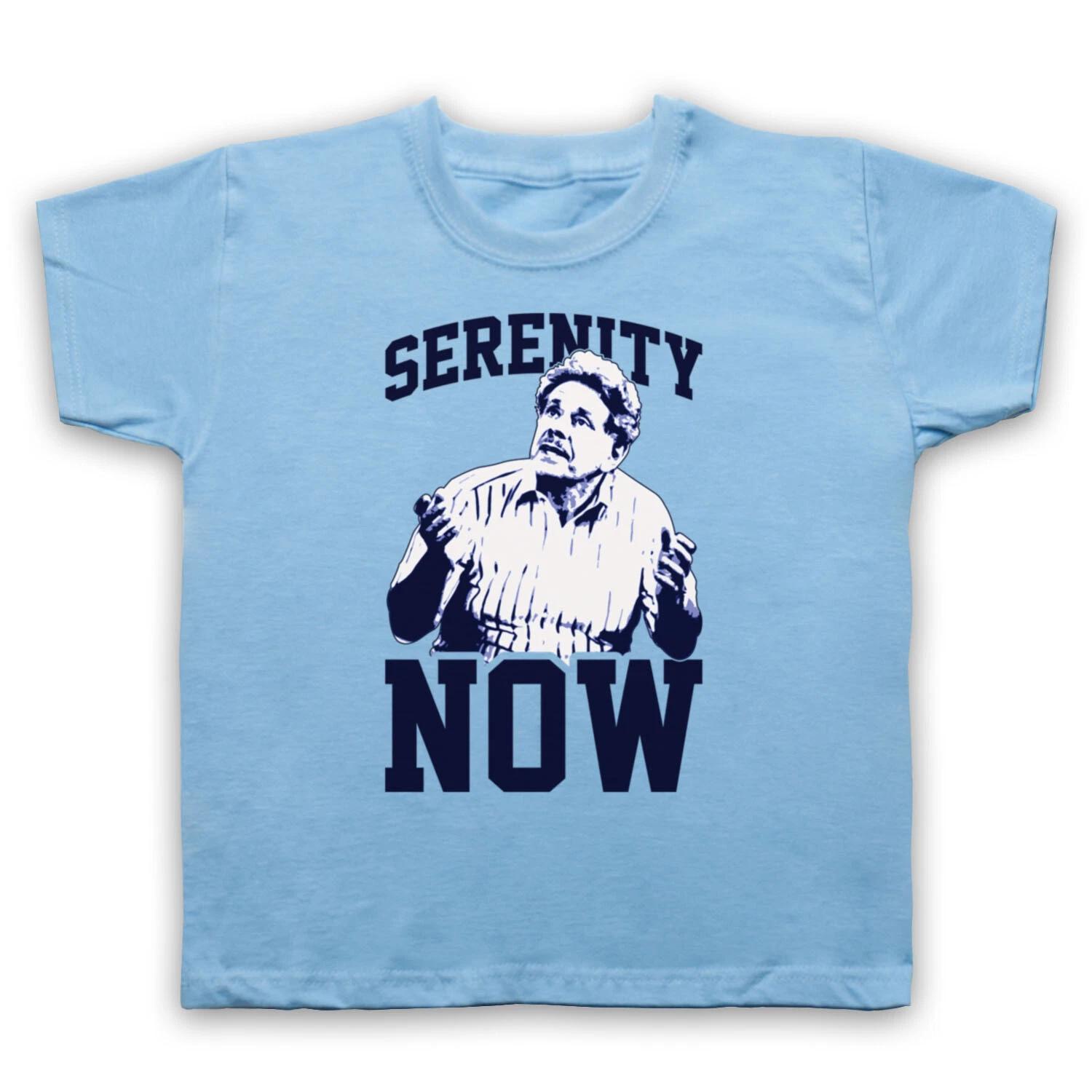 SERENITY NOW UNOFFICIAL SEINFELD FRANK COSTANZA COMEDY KIDS CHILDS T-shirt 160