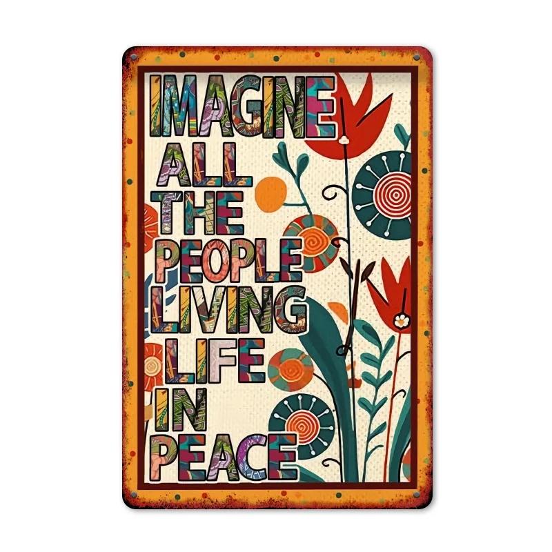 

1 шт. Вдохновляющая металлическая табличка для Сада Мира, Железная Представьте всех людей, живущих в мире , Искусство для двора в стиле хиппи 20x30cm белый
