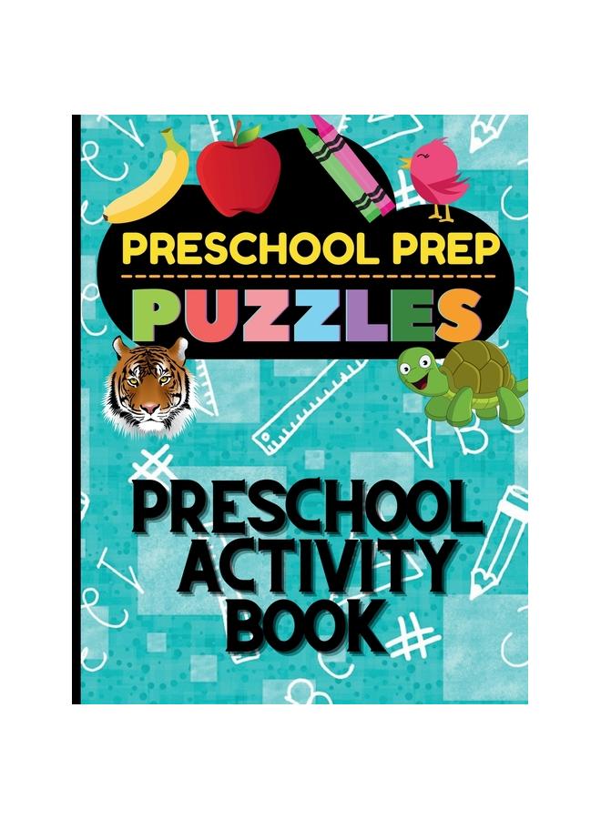 The Preschool Prep Puzzles : Preschool Activity Book Book