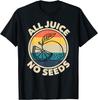 All Juice No Seeds Lemon Retro Funny Vasectomy Gift T-Shirt