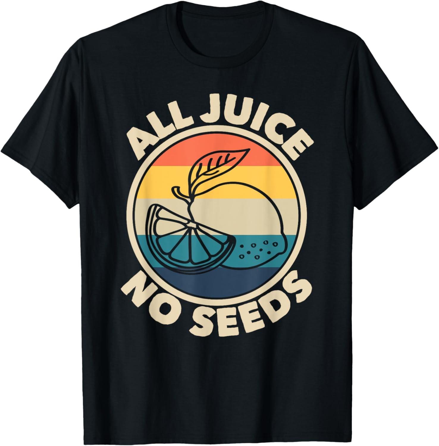 All Juice No Seeds Lemon Retro Funny Vasectomy Gift T-Shirt S разноцветный