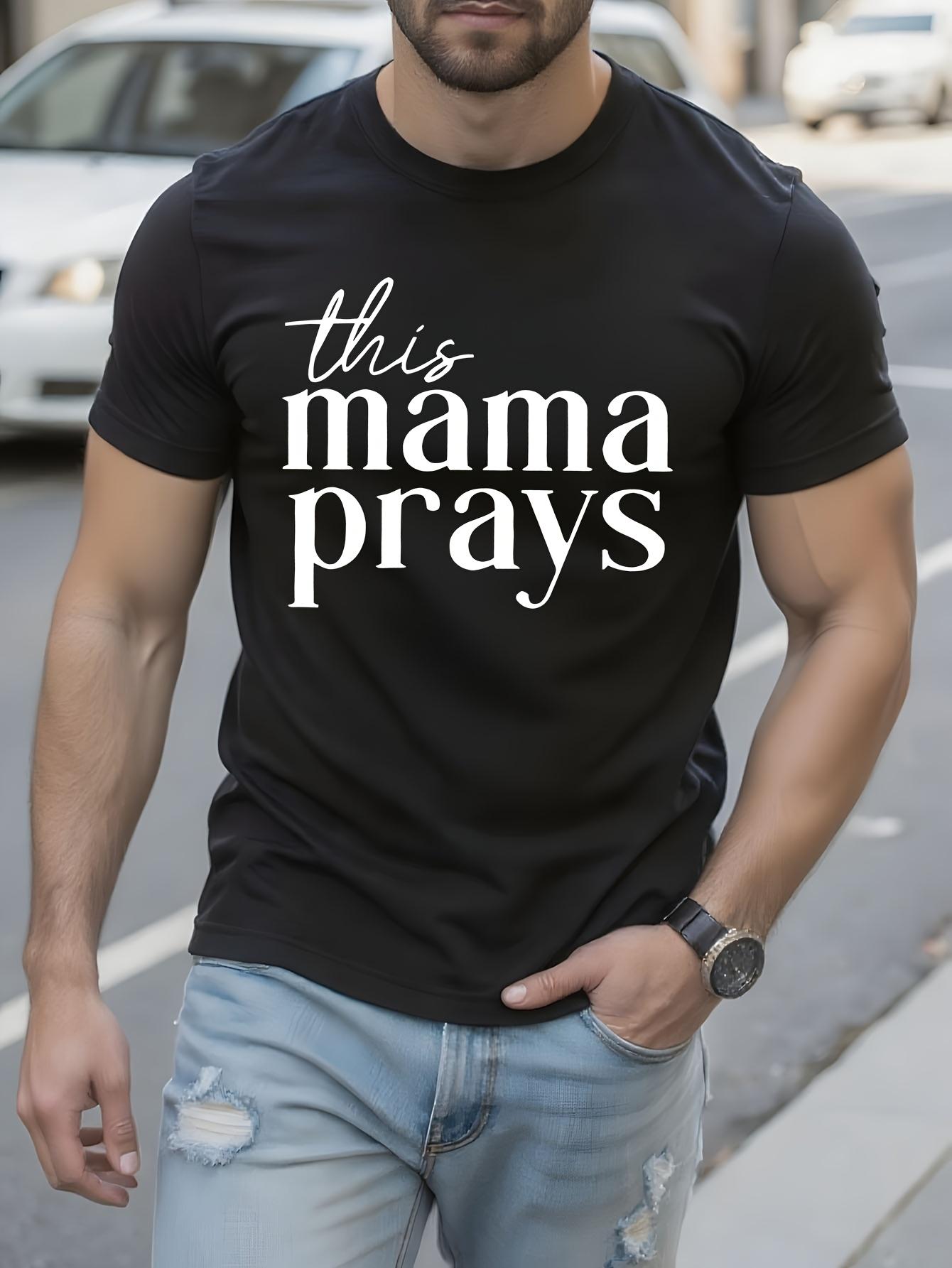 Wo This Mama Prays Print Crew Neck Tshirt XL