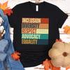 Inclusion Diversity Respect Advocacy Equality T-Shirt, Special Ed Teacher Gift