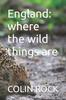 The England : Where the Wild Things Are Book