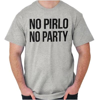 Žádná Pirlo Party Vtipné Fotbalové Sportovní Atletické Dámské nebo Pánské Tričko s Kulatým Výstřihem