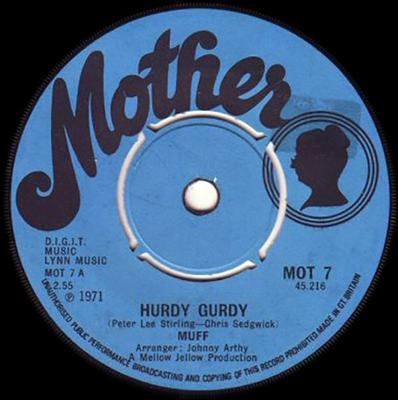 7inch Record MUFF MURFIN - Hurdy Gurdy MOT7 Mother 1971 UK Rock Used