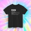 Funny Irish Feck Definition T-Shirt Humor Sarcastic Ireland Slang S-5XL