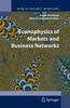 The Econophysics of Markets and Business Networks Book