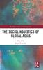 Kniha The Sociolinguistics of Global Asias