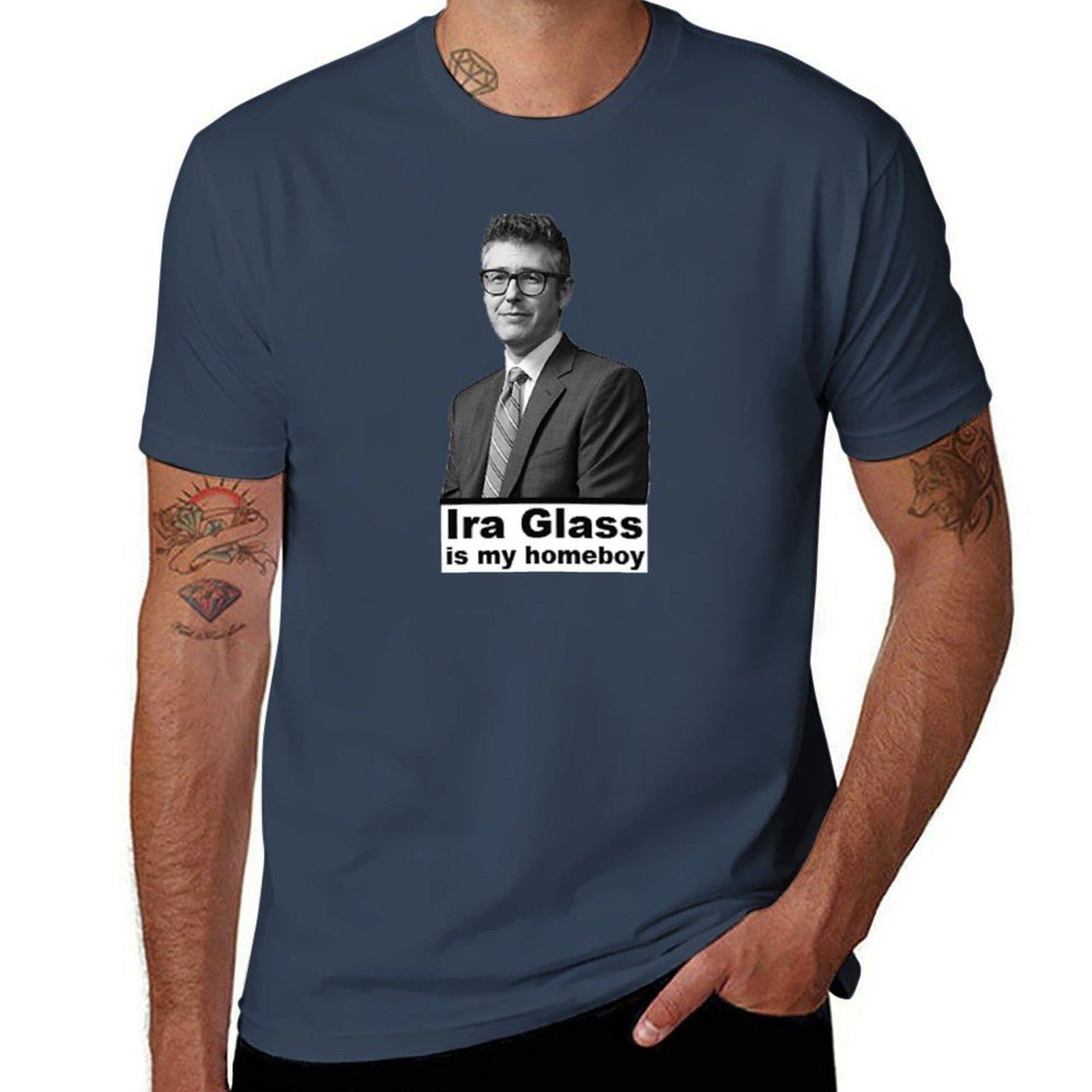 Ira Glass Is My Homeboy Tshirt Big Size Crew Neck Tshirt S