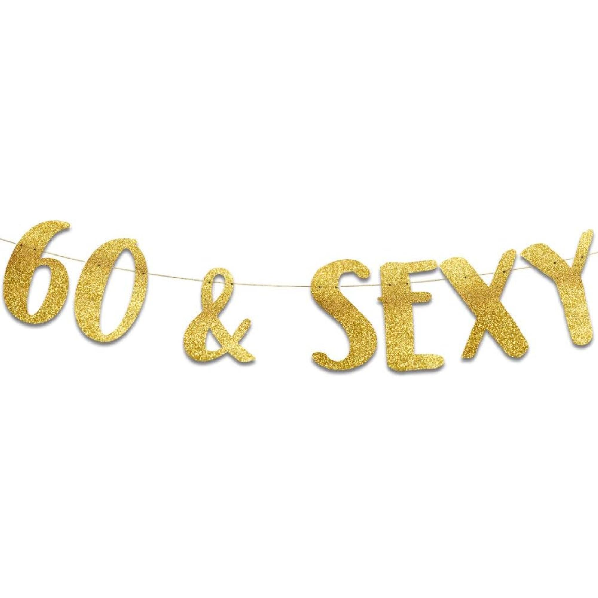 60 & SEXY Gold Glitter Banner - 60th Happy Birthday Decorations - 60th Birthday Party Supplies