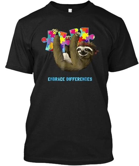 Embrace Differences Sloth Autism TTshirt Made in the USA Size S to 5XL 3XL
