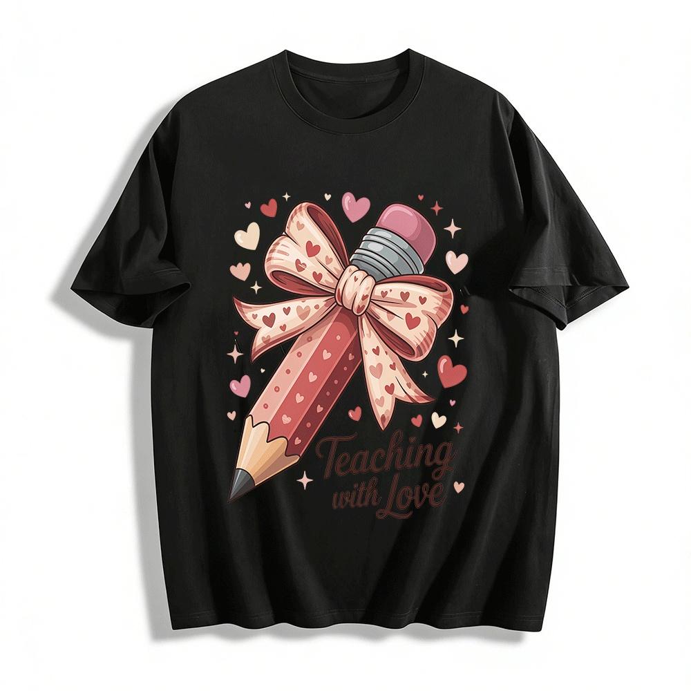 

Teaching With Love Heart Bow Pencil Print Teacher Casual T-Shirt Pure cotton T-shirt XXS