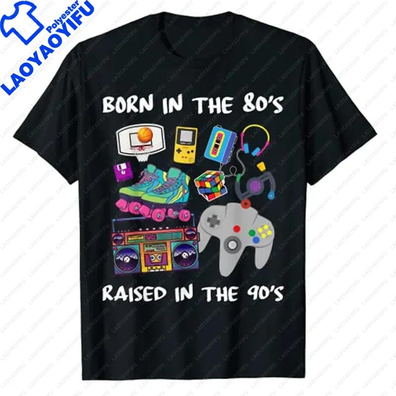Retro Style 80s 90s Graphic Tshirts Born in The 80s Raised in The 90s TShirt Vintage Cool Women Clothing Harajuku S