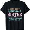 Youngest Sister Graphic Tshirt Casual Cotton Loose Fit Round Neck Tee Comfortable Short Sleeve Apparel For Men And Women