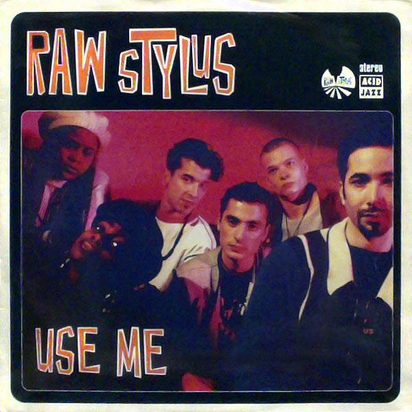 12inch Record RAW STYLUS - Use Me JAZID69T Acid Jazz 1993 UK Dance & Electronica Used