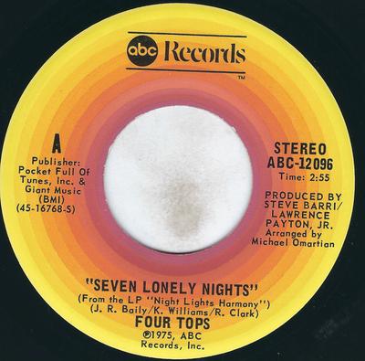 7inch Record FOUR TOPS  Seven Lonely Nights ABC12096 ABC 1975 US SoulFunk Used
