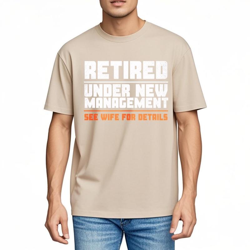 Plus Size Summer For Him tshirt Retired Under New Management See Wife For Details Short Sleeve Relaxed Fit Oneck Tee Shirt