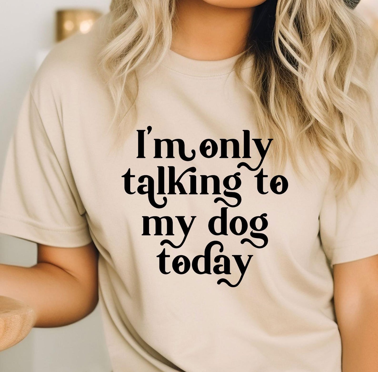 I m Only Talking To My Dog Today, Funny Dog Shirt, Dog Lover Shirt, Animal Lover Tee, Dog Person Shirt, Dog Lover Tee, Fur Mama Shirt L