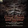 The First Leonaur Book of Great Ghost and Horror Stories Hardback Book 9781782820468