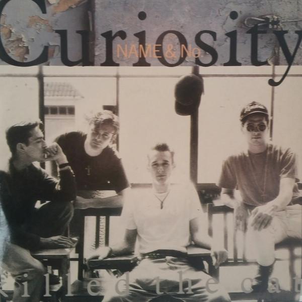 

7inch Record CURIOSITY KILLED THE CAT - Name & No. CAT6 Mercury 1989 UK Pop Used