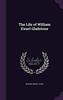 The Life Of William Ewart Gladstone by MacGilchrist John - Hardback Kitabı