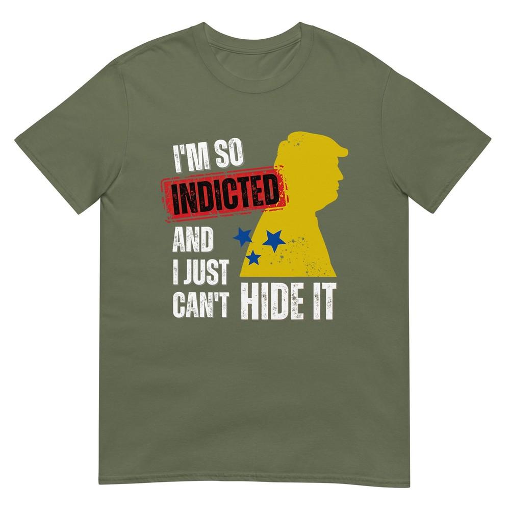 Funny Trump Im So Indicted Shirt Anti Trump TShirt