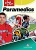 Career Paths: Paramedics SB + DigiBook
