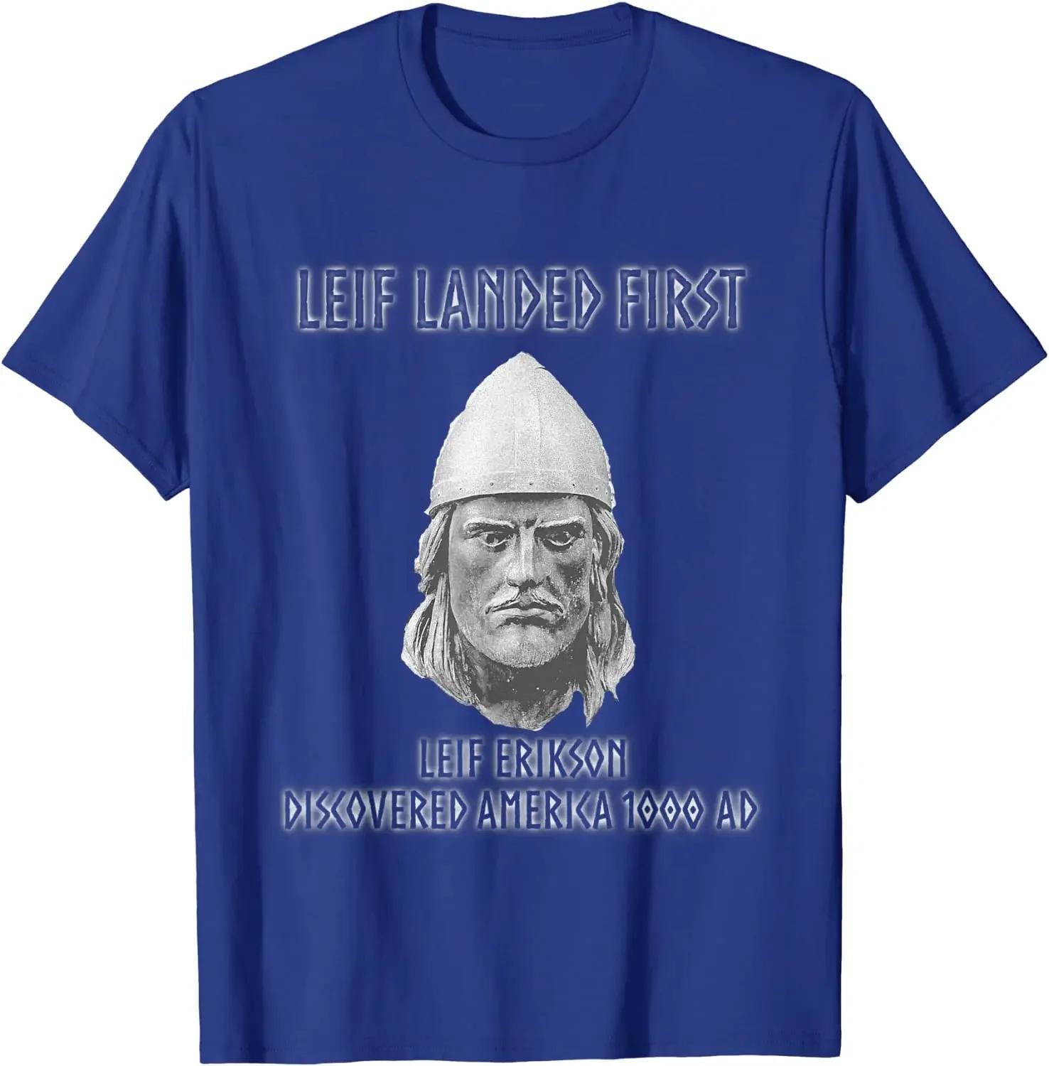 

Leif Landed First Leif Erikson Discovered North America Men TShirt Short Casual 100 COTTON ONeck Print T Shirts S