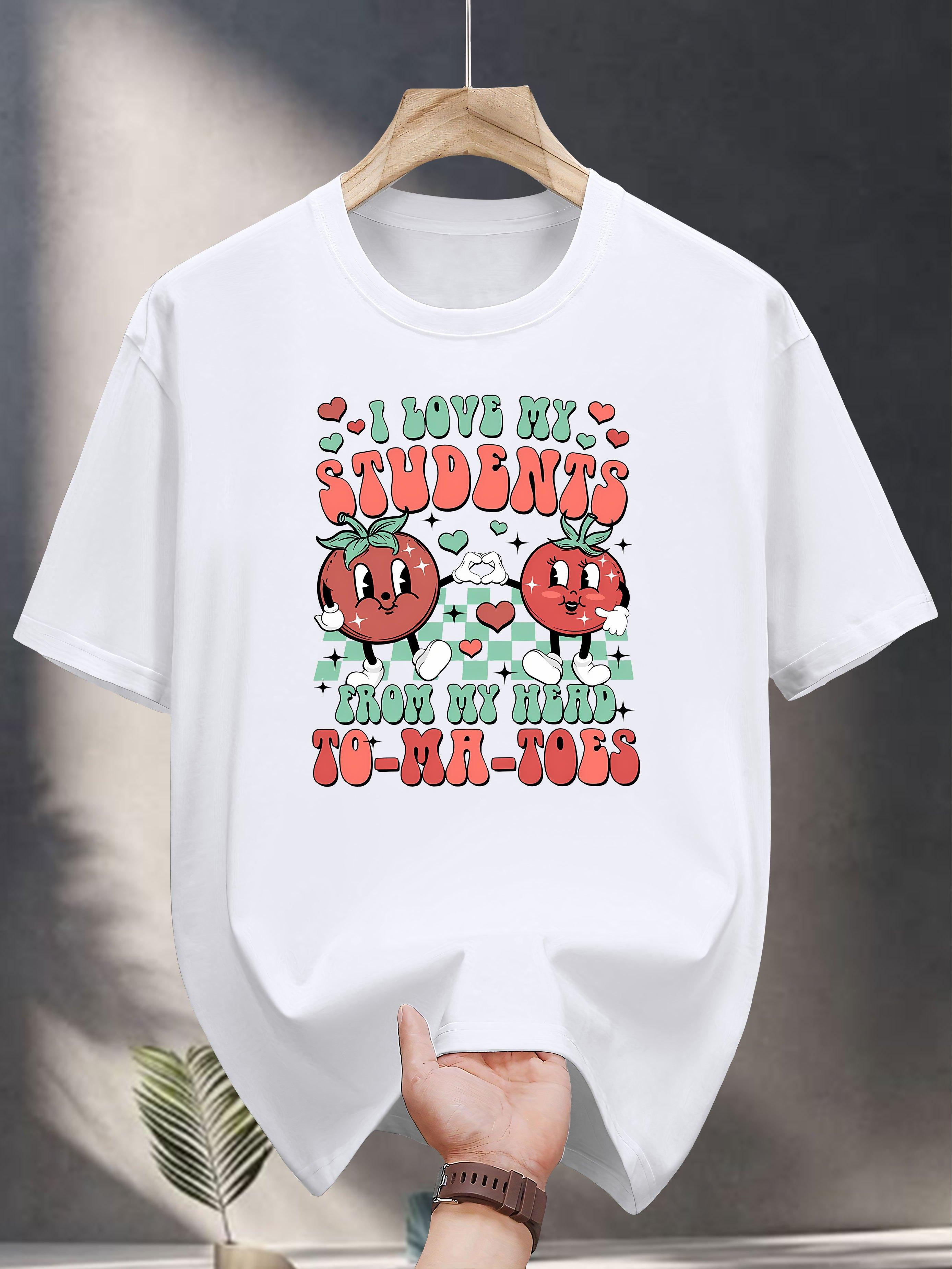 Print Short Sleeve T-shirt - I Love My Students with Tomato Design M