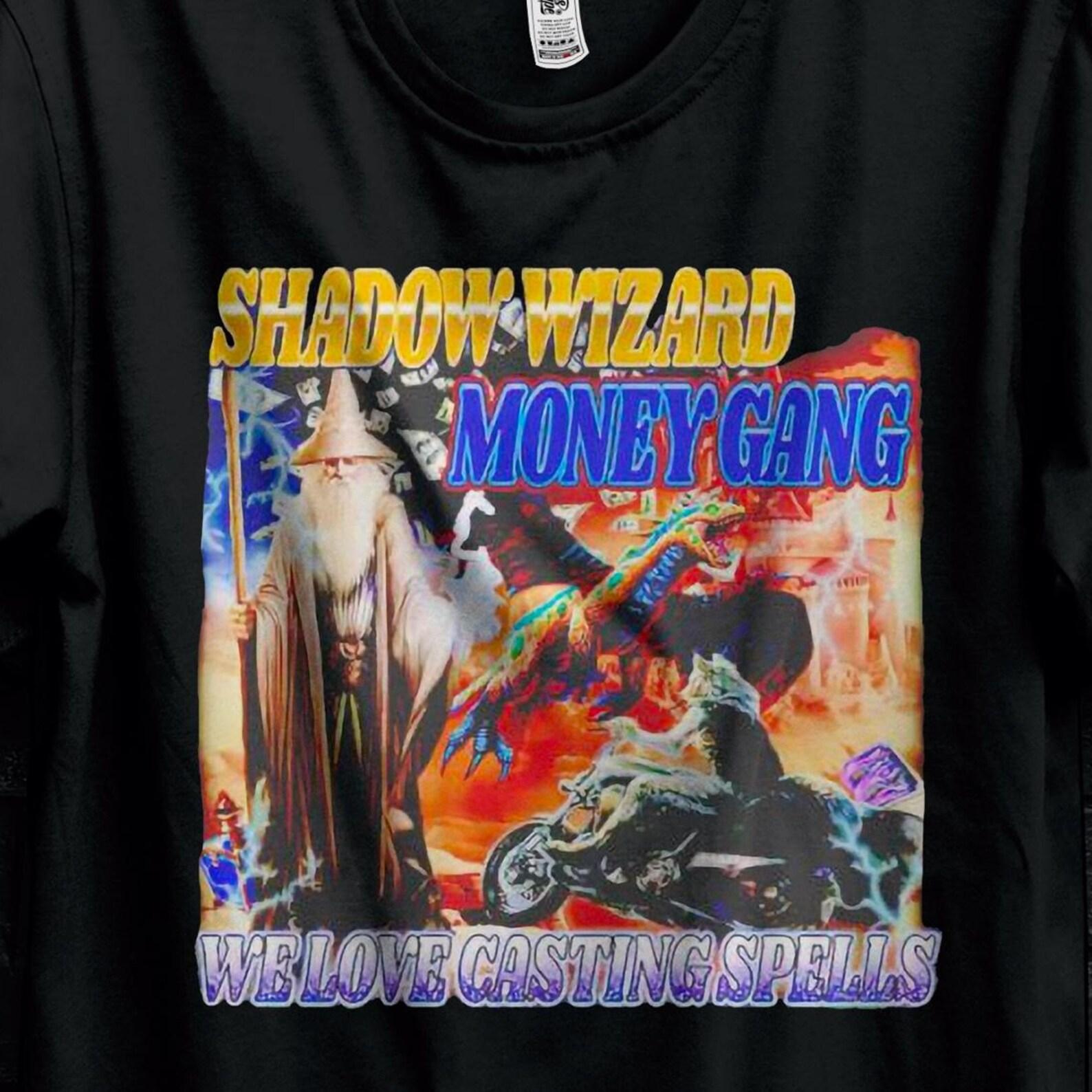 Shadow Wizard Money Gang, Vintage Rap Tshirt,Cringy Tee, Tiktok Meme, Vintage, Meme Tshirt, Bootleg Rap, Rap Tshirt, We Love Casting Spells 3XL