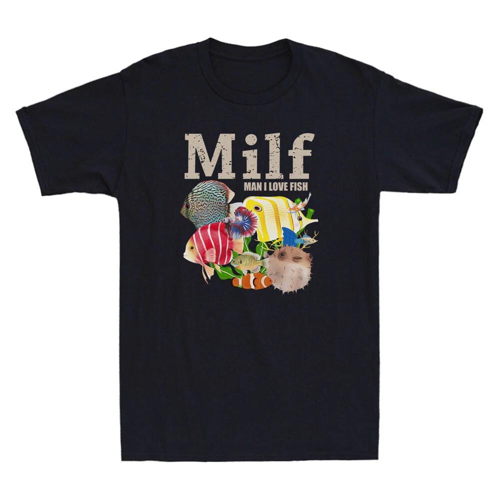 MILF Man I Love Fish Funny Fishing Fisherman Lovers Gifts Vintage Men s T-Shirt 4XL